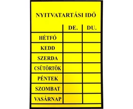 TÁBLA MŰANYAG A4 "NYITVATARTÁSI IDŐ"