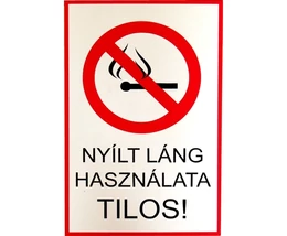 TÁBLA MŰANYAG A4 "DOHÁNYZÁS ÉS NYÍLT LÁNG HASZNÁLATA TILOS!"