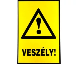 TÁBLA MŰANYAG A4 "VESZÉLY!"