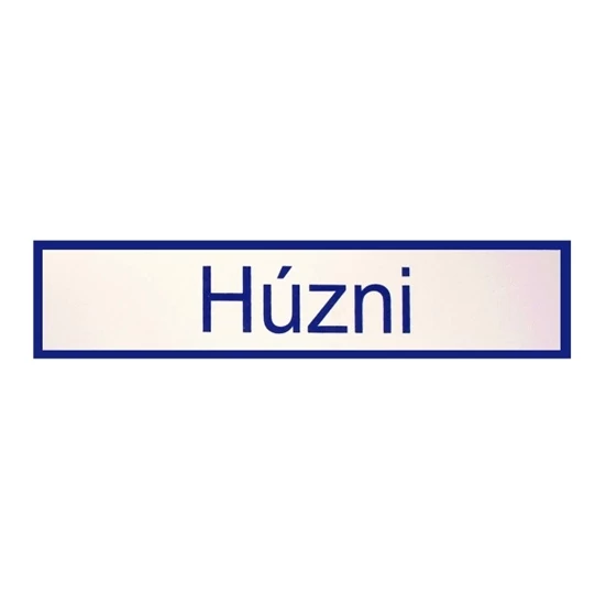 TÁBLA MŰANYAG 20X4.5CM "HÚZNI"