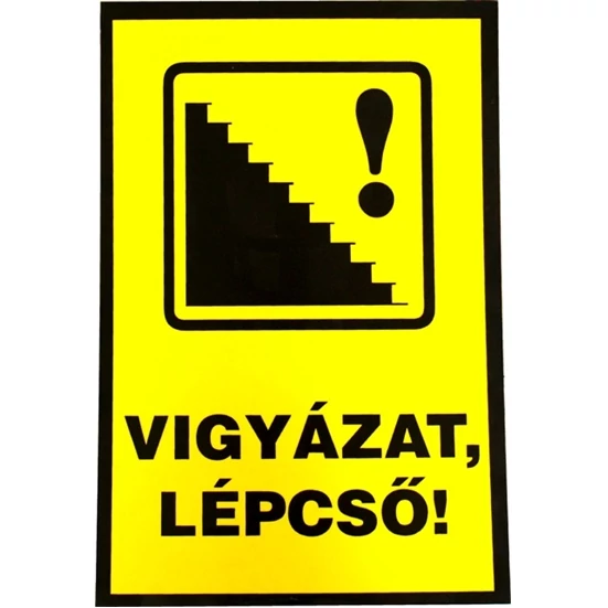 TÁBLA MŰANYAG A4 "VIGYÁZAT,LÉPCSŐ!"